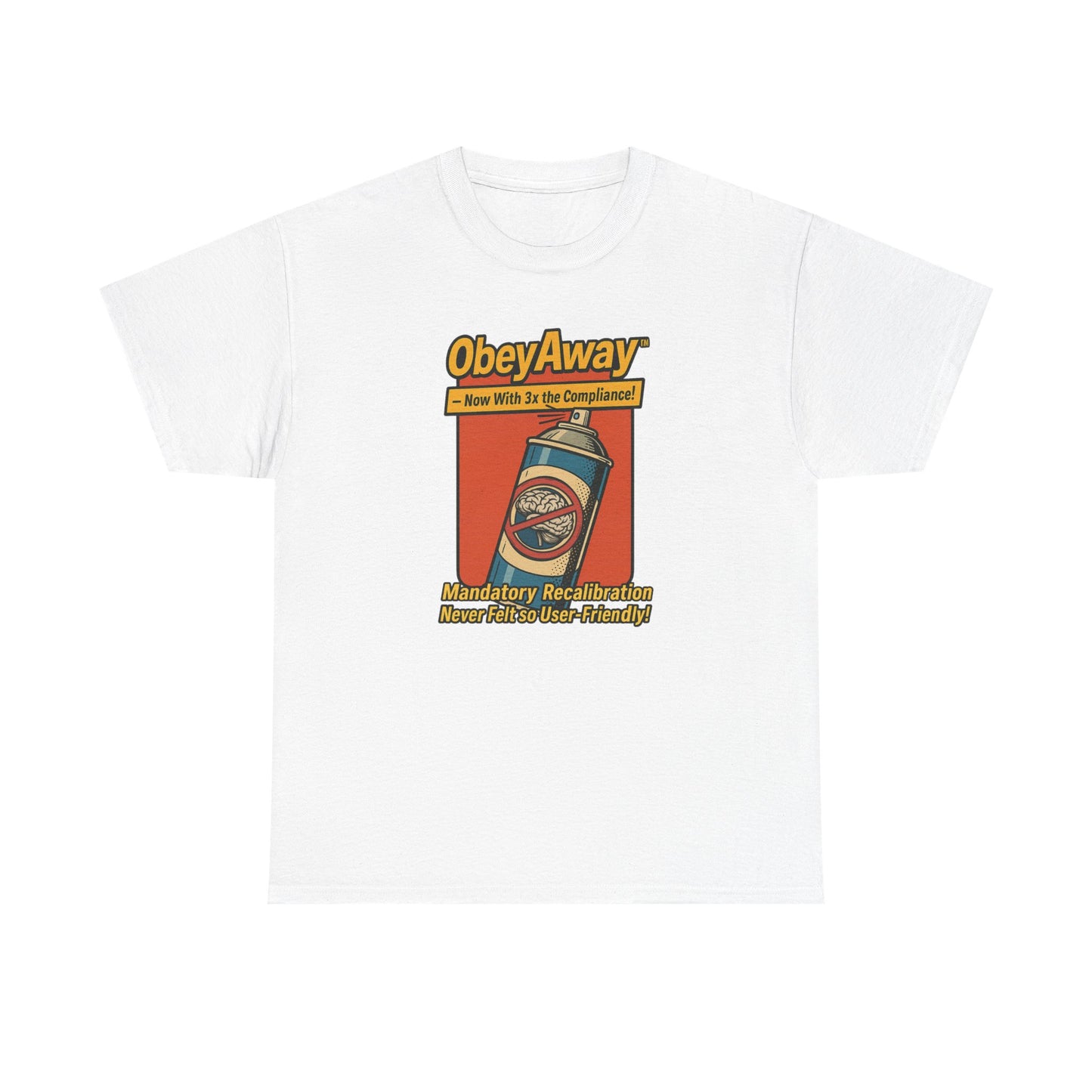 ObeyAway™ Shirt – Mandatory Recalibration, User-Friendly Edition