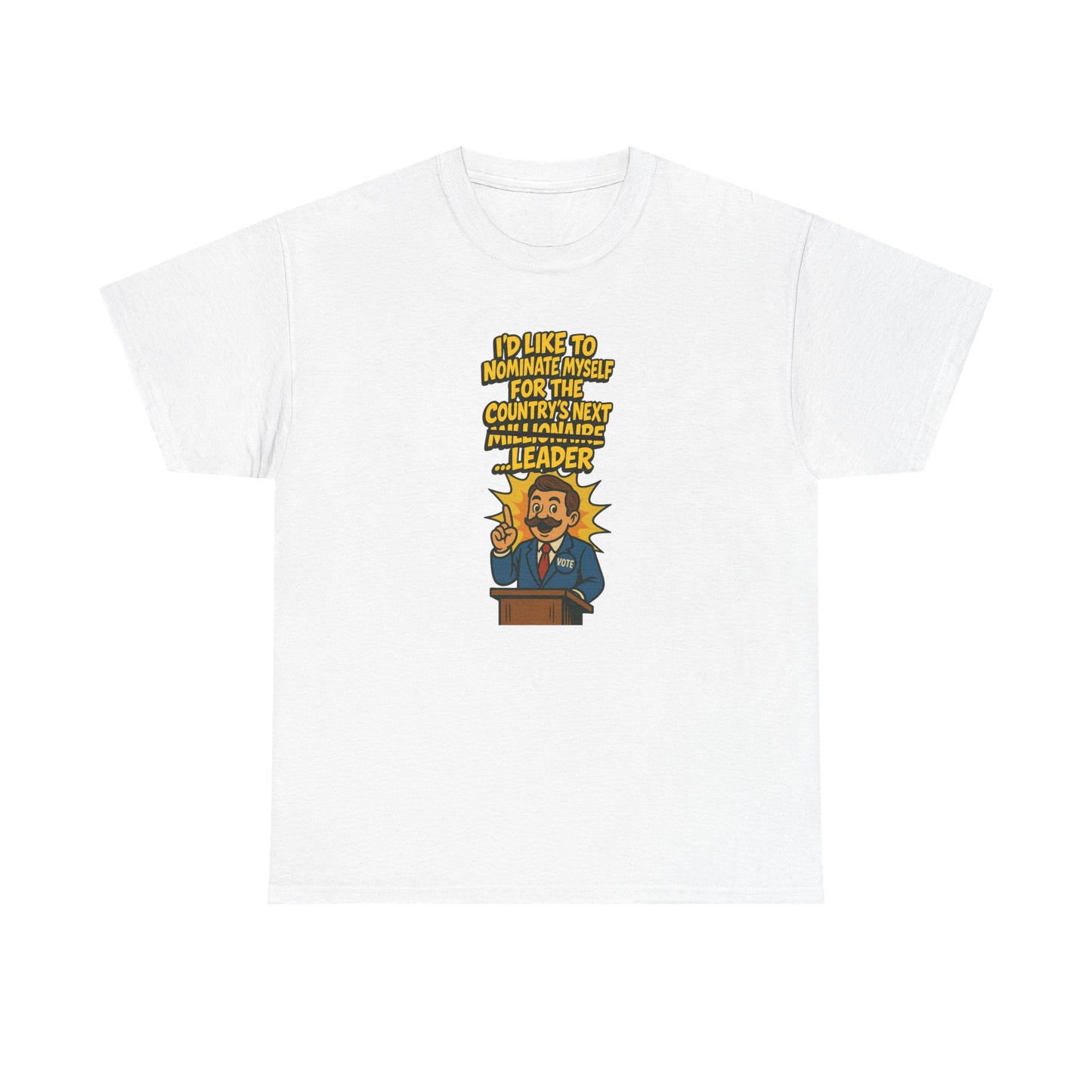 Millionaire Leader T-Shirt – Satirical Political Graphic Tee