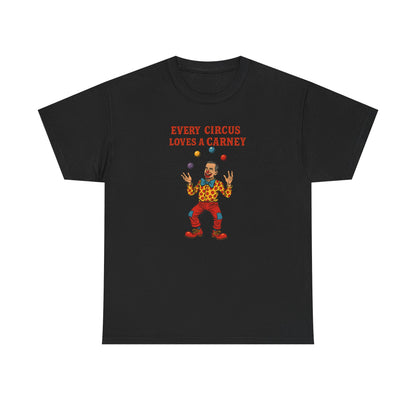 Every Circus Loves a Carney -  Satirical Mark Carney T-Shirt -Canadian Political Graphic Tee