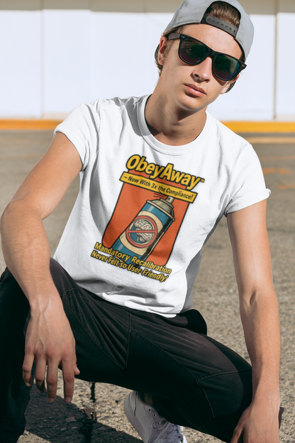 ObeyAway™ Shirt – Mandatory Recalibration, User-Friendly Edition
