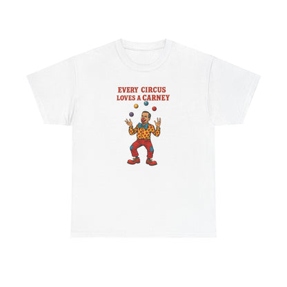 Every Circus Loves a Carney -  Satirical Mark Carney T-Shirt -Canadian Political Graphic Tee